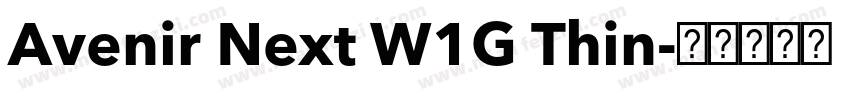 Avenir Next W1G Thin字体转换